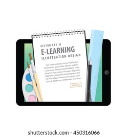 e-learning with tablet, learning through an online network. with supplies such as pens, book wire, compasses, palette, brush. meaning to learn a variety of subjects quick and easy illustration vector.