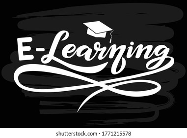 e-learning text on chalkboard; online education lettering design; handwritten font, study concept with calligraphy 