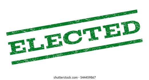 Elected watermark stamp. Text tag between parallel lines with grunge design style. Rubber seal stamp with unclean texture. Vector green color ink imprint on a white background.