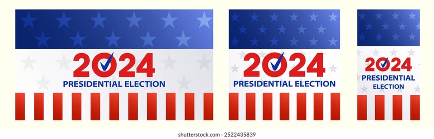 Election 2024 banner set. USA vote concept collection.