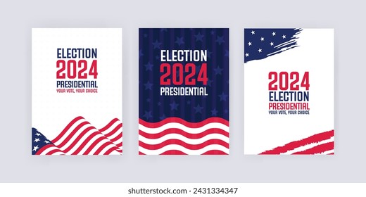 Election 2024 poster template, Set of flyer for Presidential election 2024 with flags, EPS vector illustration