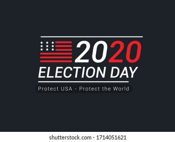 election day 2020 for america protect USA protect the world best for USA elections awareness