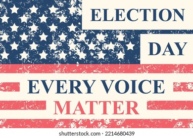 Election day background with american flag in grunge texture. Vector design illustration.