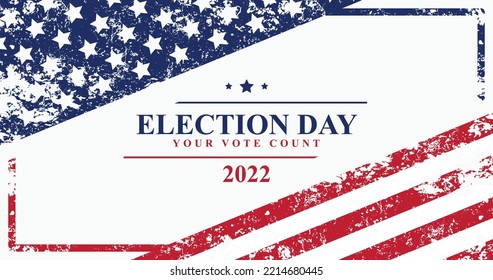 Election day background with american flag in grunge texture. Vector design illustration.