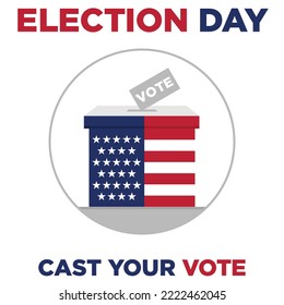 
Election day ballots and cast your vote