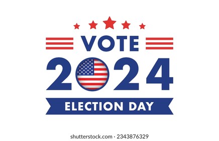 Election day. USA president voting 2024. Election voting poster. Vote 2024 in USA, banner design. Political election campaign