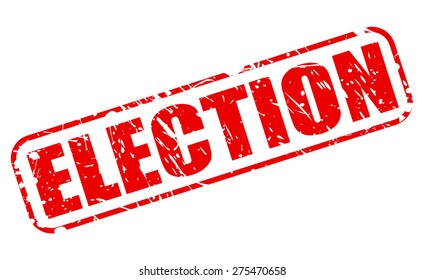 Election red stamp text on white