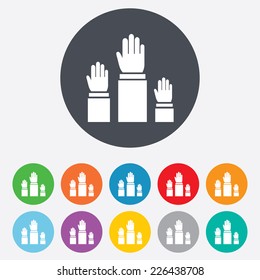 Election or voting sign icon. Hands raised up symbol. People referendum. Round colourful 11 buttons. Vector