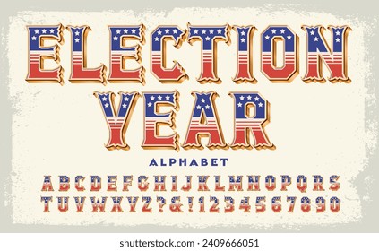 Election Year: An Americana font with gold edges and stars and stripes interior designs.