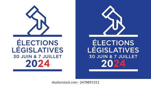 Elections législatives anticipées 2024.The design features a hand placing a ballot into a box french legislative elections.