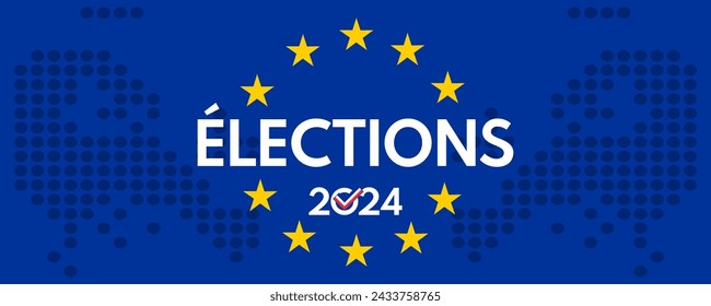 elecciones 2024 - elecciones europeas cartel vectorial francés, bandera de la unión europea y texto blanco en negrita