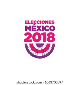 Elections Mexico 2018 