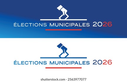 Elections municipales 2026: 2026 municipal elections in french, banner with ballot box pictogram