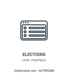 Elections outline vector icon. Thin line black elections icon, flat vector simple element illustration from editable user interface concept isolated stroke on white background
