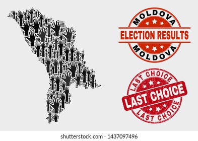 Electoral Moldova map and seal stamps. Red rounded Last Choice scratched seal. Black Moldova map mosaic of raised referendum hands. Vector combination for referendum results,