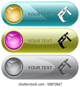 Electric drill. Vector internet buttons.