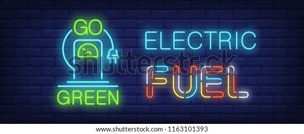 Electric\
fuel, go green neon sign. Battery vehicle charging station with\
plug on brick wall background. Vector illustration in neon style\
for environment protection and car\
industry
