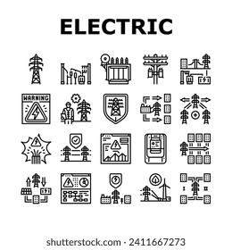 electric grid energy power icons set vector. tower transmission, utility industry, high pylon, voltage distribution, network electric grid energy power black contour illustrations