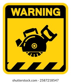 Electric Hand Circular Saw Warning Sign, Vector Illustration, Isolate On White Background Label.EPS10