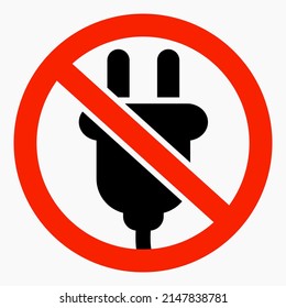 Electric plug ban icon. Do not plug in. There is no energy. It is forbidden to connect to the electrical network. Vector icon.