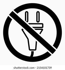 Electric plug ban icon. Do not plug in. There is no energy. It is forbidden to connect to the electrical network. Vector icon.