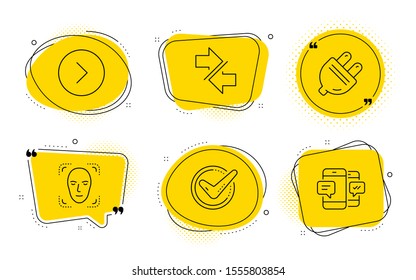 Electric plug, Synchronize and Smartphone sms signs. Chat bubbles. Face detection, Confirmed and Forward line icons set. Detect person, Accepted message, Next direction. Energy. Technology set. Vector