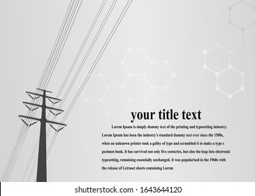 Electric pole .High Voltage transmission systems. A network of interconnected electrical in all areas. Symbols, steps business planning Suit. presentation, and advertisement.  Vector illustration.