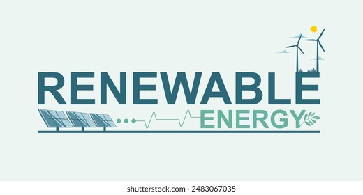 Electric power generation industrial, Wind power generators and Solar cell panel with copy space, Renewable energy sources, Green ecology and eco friendly, Sustainable alternative energy concept.