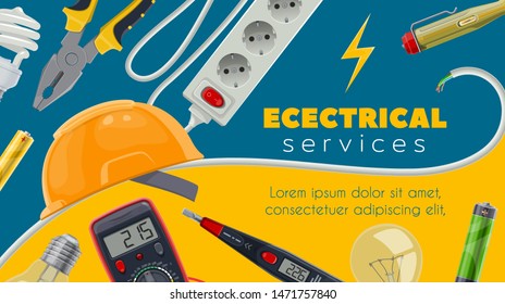 Electric service and electrical power work vector banner of electrician tools and equipment. Energy wire or cable, tester, light bulbs, socket and plug, battery, pliers, multimeter and hard hat