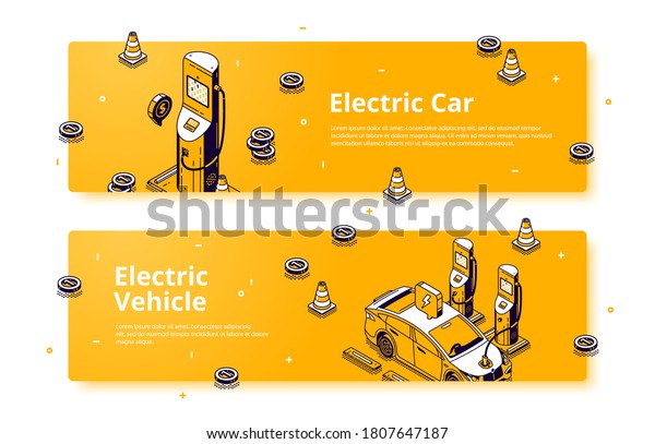 Electric vehicle\
banners. Concept of eco fuel, green energy for transport, charging\
auto battery. Vector isometric illustration of modern charger\
station and electric\
car