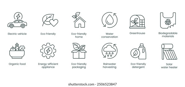 Electric Vehicle, Eco-Friendly, Eco-Friendly Home, Water Conservation, Greenhouse, Biodegradable Materials, Organic Food, Energy Efficient Appliances, Eco-Friendly Packaging vector icon set