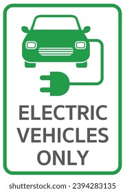 Electric vehicles only sign for refueling energy to battery. Electric car charging station sign flat design eps.