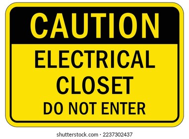 Electrical closet sign and label