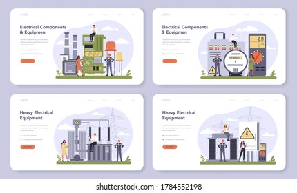 Electrical components and equipment industry web banner or landing page set. Heavy electricity technology. Idea of energy and power, electrical industry. Isolated flat vector illustration