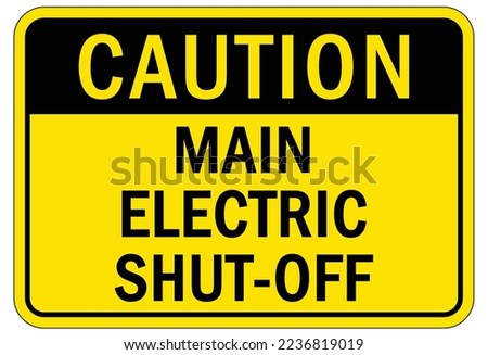 Electrical emergency shut off sign and label