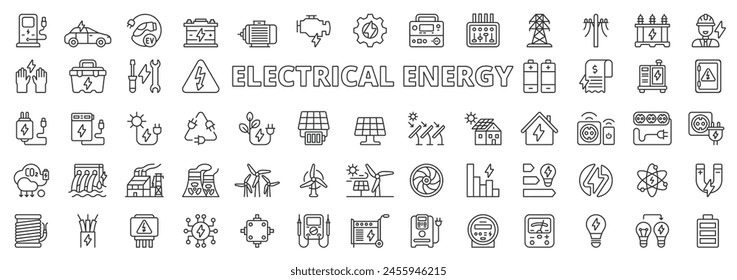 Electrical energy in line design. Electrical, energy, icons, charge, industry, battery, solar panel, green, electricity on white background vector. Electrical energy editable stroke icons.