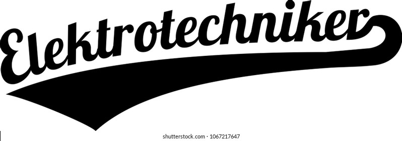 Electrical engineer retro word in german