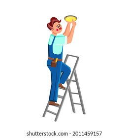 Electrical Repair Worker Installing Lamp Vector. Professional Handyman Standing On Ladder And Installing Lamp Chandelier. Character Man Changing Light Bulb Electrical Tool Flat Cartoon Illustration