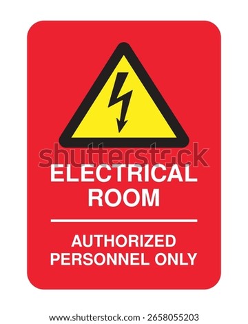 Electrical Room Warning Sign – Authorized Personnel Only High Voltage Hazard Symbol Red and Yellow Safety Notice Industrial Area Restriction Poster Transparent Background Visual
