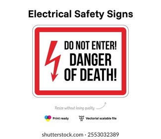 Elektrische Sicherheitszeichen. Geben Sie nicht ein. Todesgefahr. Datei mit vektorieller Qualität, die elektrische Gefahren und Sicherheit oder Vorsorge anzeigt.