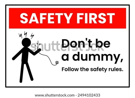 Electrical shock hazard industrial warning sign vector. Electricity sign, Safety first sign electrical. Don't be a dummy.