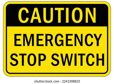 Electrical switch sign and labels emergency stop switch