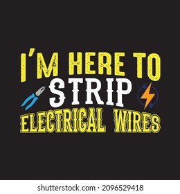 Electrical T-shirt Design For Electrical Worker