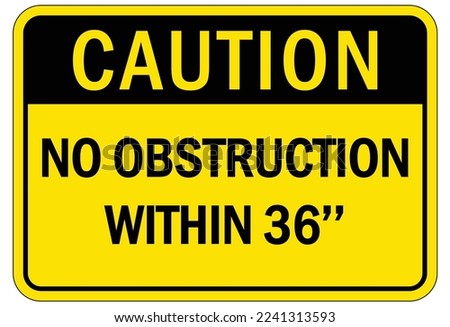 Electrical warning sign and labels no obstruction