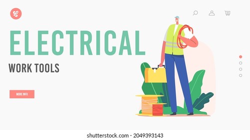 Electrical Work Tools Landing Page Template. Electrician Worker Male Character Wear Uniform and Hardhat Ready for Maintenance and Repairing Works. Handyman with Equipment. Cartoon Vector Illustration