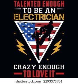 Electrician graphics tshirt design vector design 