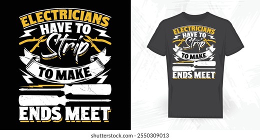 Electrician Lover Vintage Father's Day Electrician T-shirt Design