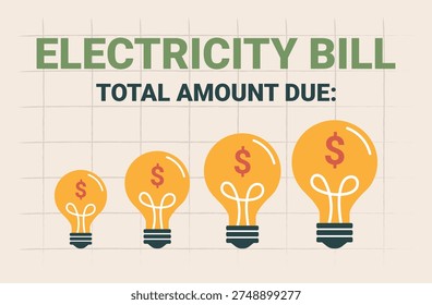Electricity bill with a total amount due and four light bulbs of increasing size, each containing a dollar sign, representing rising costs.