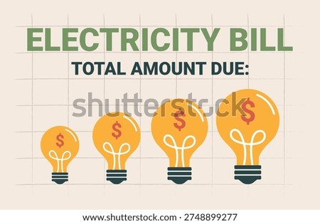 Electricity bill with a total amount due and four light bulbs of increasing size, each containing a dollar sign, representing rising costs.