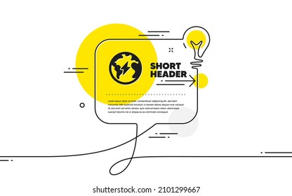Electricity simple icon. Continuous line idea chat bubble banner. Electric power energy sign. Lightning bolt symbol. Electricity icon in chat message. Talk comment light bulb background. Vector